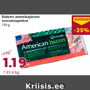 Allahindlus - Rakvere ameerikapärane toorsuitsupeekon 150 g