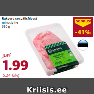 Allahindlus - Rakvere seavälisfileest minutipihv 380 g