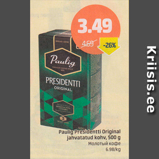 Allahindlus - Paulig Presidentti Original jahvatatud kohv, 500 g