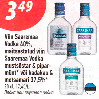 Allahindlus - Viin Saaremaa Vodka 40%, maitsestatud viin Saaremaa Vodka mustsõstar & piparmünt* või kadakas & metsamari 37,5%* 20 cl, 17,45/L