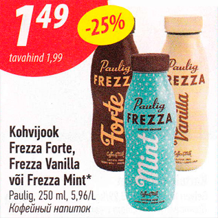 Allahindlus - Kohvijook Frezza Forte, Frezza Vanilla või Frezza Mint*