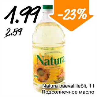 Allahindlus - Natura päevalilleõli, 1 l