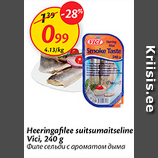 Allahindlus - Heeringafilee suitsumaitseline Vici, 240 g