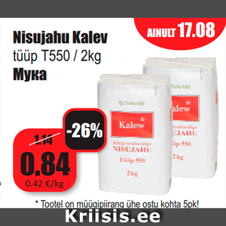 Allahindlus - Nisujahu Kalev tüüp T550 / 2kg