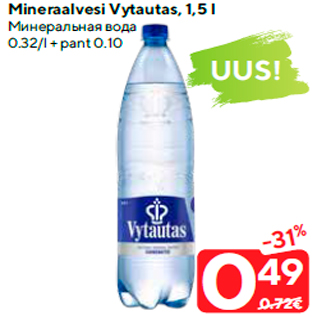 Allahindlus - Mineraalvesi Vytautas, 1,5 l