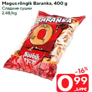 Allahindlus - Magus rõngik Baranka, 400 g