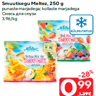 Allahindlus - Smuutisegu Meltez, 250 g