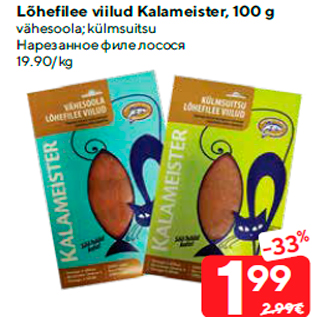 Allahindlus - Lõhefilee viilud Kalameister, 100 g