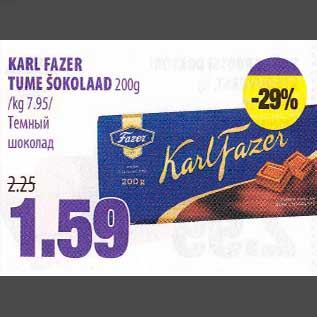 Allahindlus - KARL FAZER TUME ŠOKOLAAD 200g