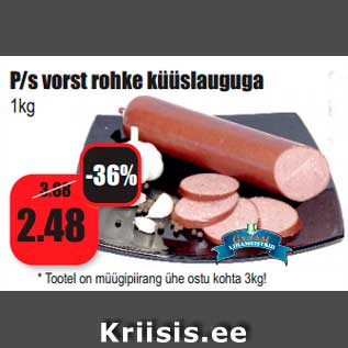 Allahindlus - P/s vorst rohke küüslauguga 1kg