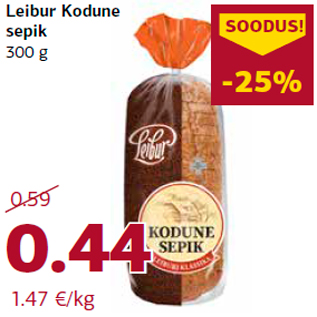 Allahindlus - Leibur Kodune sepik 300 g