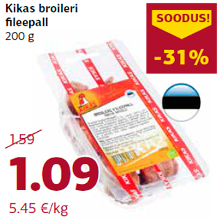 Allahindlus - Kikas broileri fileepall 200 g