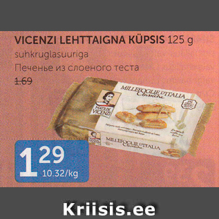 Allahindlus - VICENZI LEHTTAIGNA KÜPSIS 125 G