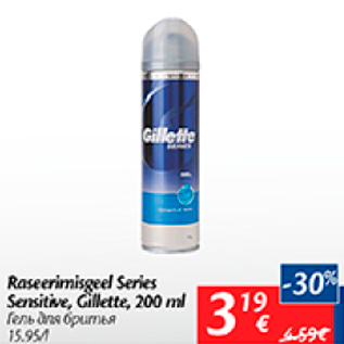 Allahindlus - Raseerimisgeel Series Sensitive, Gillette, 200 ml