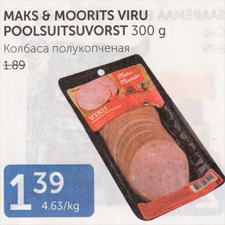 Allahindlus - MAKS&MOORITS VIRU POOLSUITSUVORST 300 G