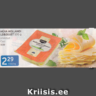 Allahindlus - HÜVA HOLLANDI LEIBJUUST 500 G