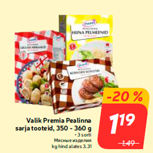 Allahindlus - Valik Premia Pealinna sarja tooteid, 350 - 360 g