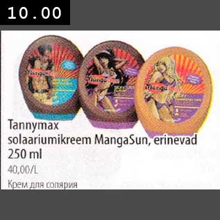 Allahindlus - Tannymax solaariumikreem MangaSun, erinevad 250 ml