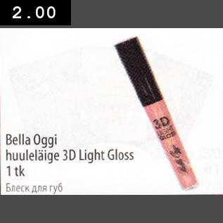 Allahindlus - Bella Oggi huuleläige 3D Light Gloss