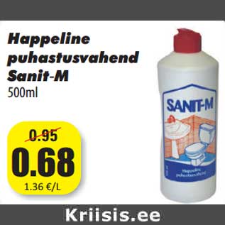 Allahindlus - Happeline puhastusvahend Sanit-M 500m