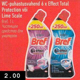 Allahindlus - WC-puhastusvahend 6 x Effect Total Protection või Lime Scale