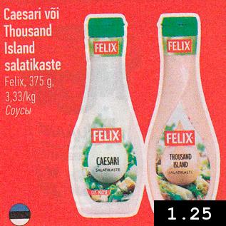 Allahindlus - Caesari või Thousand Island salatikaste Felix, 375 g, 3,33/kg