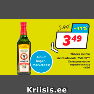 Allahindlus - Ybarra ekstra neitsioliiviõli, 750 ml**