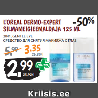 Allahindlus - L’OREAL DERMO-EXPERT SILMAMEIGIEEMALDAJA 125 ML