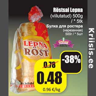 Allahindlus - Röstsai Lepna (viilutatud) 500g