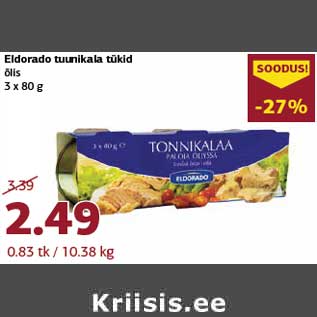 Allahindlus - Eldorado tuunikala tükid õlis 3 x 80 g