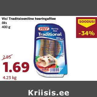 Allahindlus - Vici Traditsiooniline heeringafilee õlis 400 g