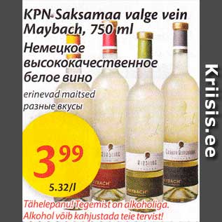 Allahindlus - KPN-Saksamaa valge vein Maybach, 750 ml