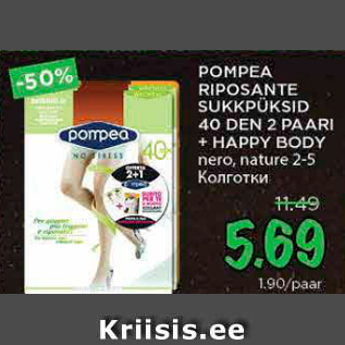 Allahindlus - POMPEA RIPOSANTE SUKKPÜKSID 40 DEN 2 PAARI + HAPPY BODY