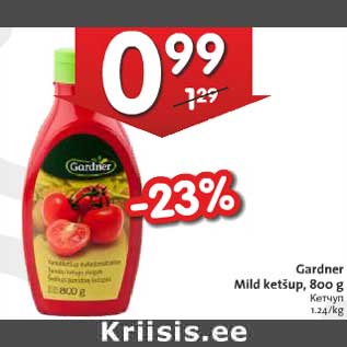 Allahindlus - Gardner Mild ketšup, 800 g