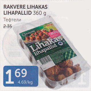 Allahindlus - RAKVERE LIHAKAS LIHAPALLID 360 G