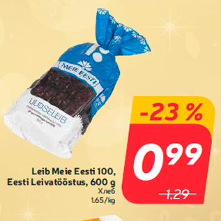 Allahindlus - Leib Meie Eesti 100, Eesti Leivatööstus, 600 g