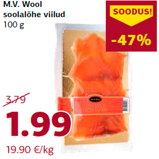 Allahindlus - M.V. Wool soolalõhe viilud 100 g