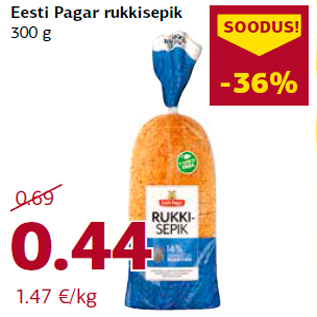 Allahindlus - Eesti Pagar rukkisepik 300 g