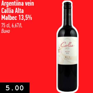 Allahindlus - Argentiina vein Callia Alta Malbec