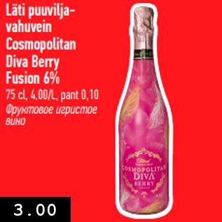 Allahindlus - Läti puuviljavahuvein Cosmopolitan Diva Berry Fusion