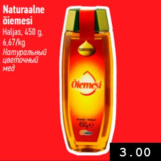 Allahindlus - Naturaalne õiemesi Haljas,