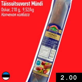 Allahindlus - Täissuitsuvorst Mündi