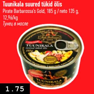 Allahindlus - Tuunikala suured tükid õlis