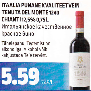 Allahindlus - ITAALIA PUNANE KVALITEETVEIN TENUTA DEL MONTE 1240 CHIANTI