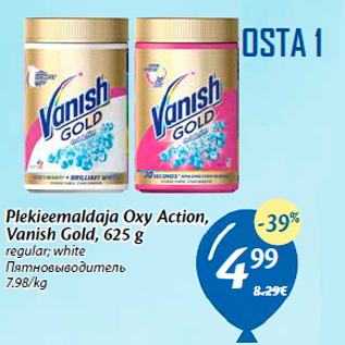 Allahindlus - Plekieemaldaja Oxy Action, Vanish Gold, 625 g