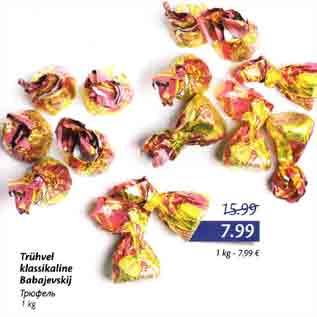 Allahindlus - Тrühvеl klassikaline Babajevskij 1 kg