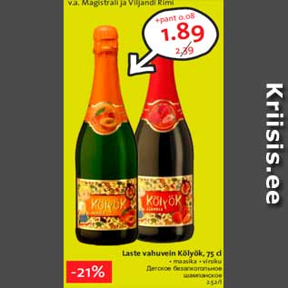 Allahindlus - Laste vahuvein Kölyök, 75 cl