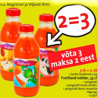 Allahindlus - Fruitland nektar, 33 cl