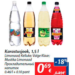 Allahindlus - Karastusjook, 1,5 l Limonaad; Kelluke; Valge Klaar; Mustika Limonaad