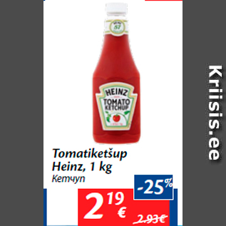 Allahindlus - Tomatiketšup Heinz, 1 kg